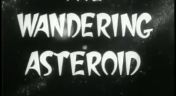 13. The Wandering Asteroid