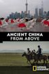 Ancient China From Above