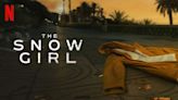 The Snow Girl Streaming: Watch & Stream Online Via Netflix