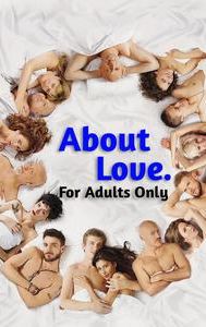 About Love. For Adults Only