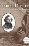 Charles Dickens and the Street Children of London