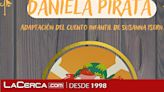 Turno para el teatro infantil y "Daniela Pirata"