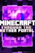 Minecraft: Through the Nether Portal