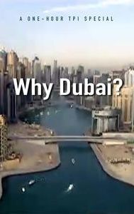 Why Dubai?