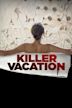 Killer Vacation