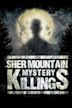 Sher Mountain Killings Mystery