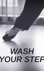 Wash Your Step