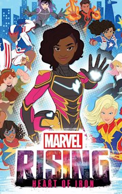 Marvel Rising: Heart of Iron