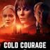 Cold Courage