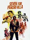 Seven for Pancho Villa