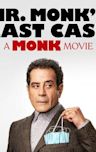 Mr. Monk's Last Case: A Monk Movie