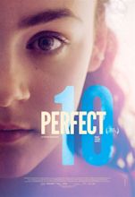 Perfect 10 gets a release date & a new trailer - Caution Spoilers