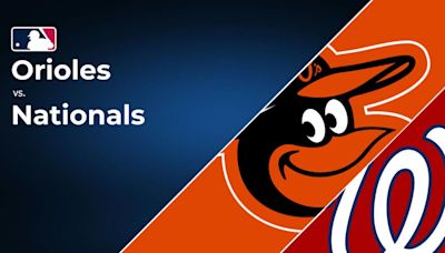 How to Watch the Orioles vs. Nationals Game: Streaming & TV Channel Info for August 14