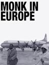 Monk in Europe