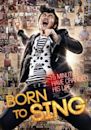 Born to Sing (2013 film)