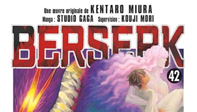 Le manga « Berserk » dans le top des ventes : comment le tome 42 a-t-il pu voir le jour suite à la mort de son auteur Kentarō Miura ?