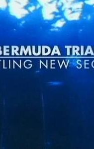 The Bermuda Triangle: Startling New Secrets