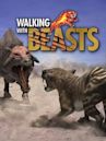 Walking With Prehistoric Beasts