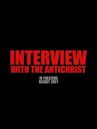 Interview with the Antichrist