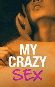 My Crazy Sex