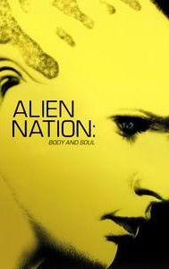 Alien Nation: Body and Soul