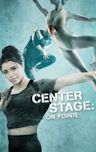 Center Stage: On Pointe