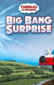 Thomas & Friends: Big Bang Surprise