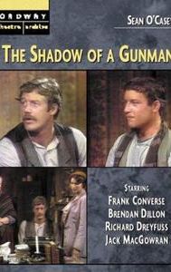 The Shadow of a Gunman