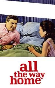 All the Way Home (1963 film)