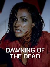 Dawning of the Dead