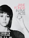 Jane Fonda in Five Acts