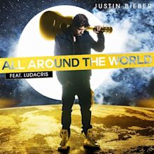 Audio: Justin Bieber's 'All Around the World' Feat. Ludacris