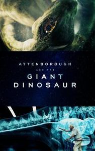 Attenborough and the Giant Dinosaur