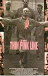 The Thin Pink Line