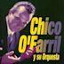 Chico O'Farrill Y Su Orquesta