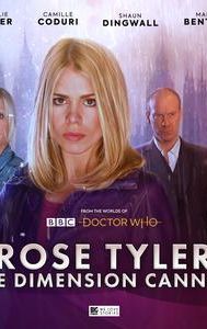 Rose Tyler: The Dimension Cannon