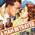 A Man Betrayed (1941 film)