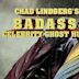 Chad Lindberg's Badass Celebrity Ghost Hunt