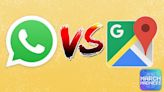 The Greatest App of All Time Day 25: WhatsApp vs. Google Maps