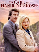 Prime Video: The Care and Handling of Roses