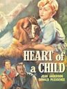 Heart of a Child