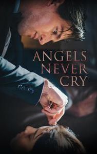 Angels Never Cry