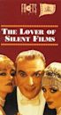 The Lover of Silent Films