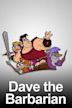 Dave the Barbarian