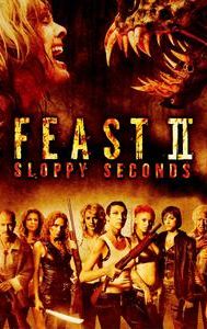 Feast II: Sloppy Seconds