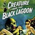 Creature from the Black Lagoon