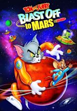 Tom and Jerry: Blast off to Mars (2005) | Kaleidescape Movie Store