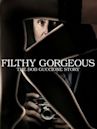 Filthy Gorgeous: The Bob Guccione Story