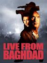 Live from Baghdad (film)
