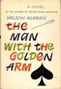 The Man with the Golden Arm